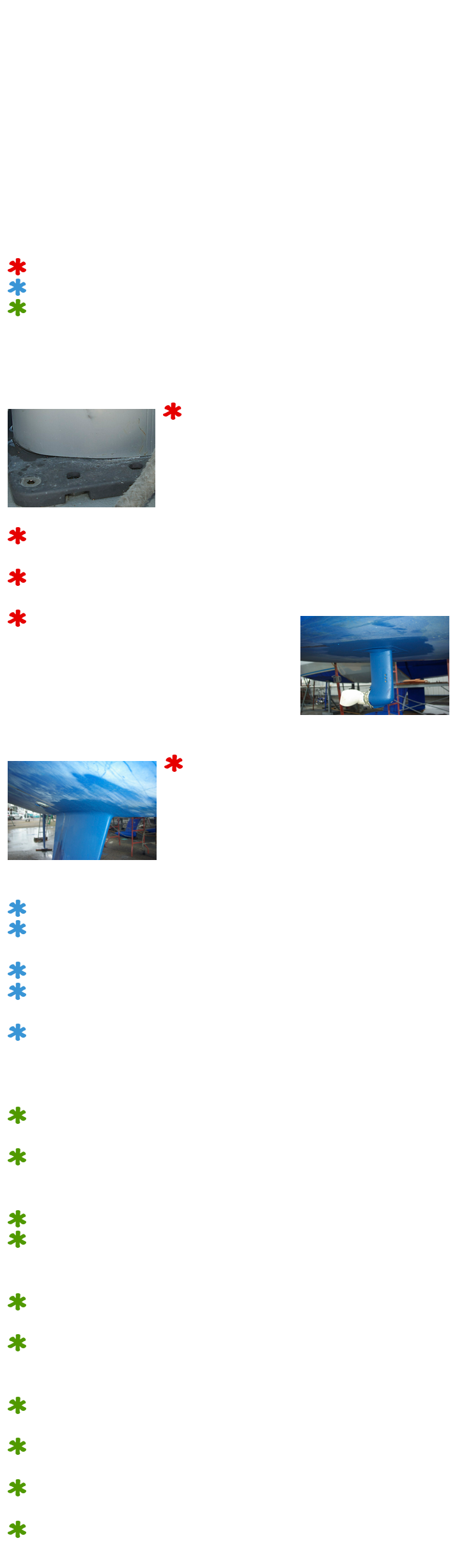 Malgré une croisière avortée et quelques soucis de préparation, je me suis régalé. Ce bateau est génial : sur, rapide et habitable. 
Maintenant arrêt de 4 mois que je vais m’être à profit pour améliorer quelques détails, récupérer l’iridium, faire une passerelle, une bibliothèque,... mais rien d’urgent ou d’obligatoire. Il ne s’agit pas de préparer l’avenir mais de le permettre.

Les nombreuses améliorations faites au cours des années par le chantier Fora Marine commencent à porter leurs fruits. Des erreurs constatées sur des numéros précédents ont été corrigées, donc acte. Reste quelques problèmes à régler dont voici une liste non exhaustive et sans esprit de polémique.
 Des aberrations, 
 Des améliorations avec un coût probable, parfois très faible.
 Des améliorations sans charge financière supplémentaire, 
Ceci n’est qu’une opinion personnelle et n’engage que moi. 
Dernier point, le prix reste malgré tout élevé, il semblerait que le prix à la revente aussi ;-)
---------------------------
 ￼Prévoir de modifier le moule du pont au niveau du mat pour donner la bonne inclinaison à celui-ci, sans devoir le recouper à la scie et mal !!!



 Supprimer les angles vifs sur TAC, cuisine, .... mais principalement sur les mi-cloisons entre carré et cuisine, et carré et TAC.
 Mettre de vraies «poulies» sur les bouts d’enrouleur. Ils n’ont que le nom, ceux sont de simples guides avec une friction très très importante. 
 ￼Revoir le processus de stratification du bâti moteur celui-ci n’est pas du tout maitrisé. Angle rentrant stratifié entre bâti et coque délaminé après 70h de moteur! Repris par YES pour le SAV.  Conséquence pompe d’eau douce et de douche noyée à changer.

 ￼Jonction Coque / Quilles . Epoxy et stratifié ne font pas bon ménage. Le joint se décollait à la main après 4 mois de mer! Repris par YES pour le SAV.



 Une peinture intérieure plus solide.
 Longueur de la pomme de douche trop courte dés que l’on dépasse 1m80, évidemment c’est mon cas, les concepteurs ont vu trop grand.
 Des batteries hermétiques
 Isolation groupe frigo très faible avec un produit qui lorsqu’il se couvre de poussière devient inefficace
 Tableau électrique illisible la nuit et boutons du bas trop sensibles au contenu du coffre situé en-dessous. Les précédents tableaux peut-être moins jolis étaient plus utiles.

 Remonter les pompes (douche et évier) auto-amorçantes mais pas étanches car l’eau arrive parfois dans les fonds même sur un RM.
 Des Winchs de génois positionnés plus vers l'arrière du cockpit facilitent une capote plus grande et plus droite et donc un meilleur abri pour ceux qui choisissent cette option et ne nuit pas à leur bon fonctionnement.
 Positionner le guindeau plus en arrière et plus excentré (voir le recoin).
 Positionner les boitiers électriques situés dans les cales et coffre dans les coins vers le haut et pas au milieu dans la partie basse. Que de perte de place. 
 Le tube de penderie est trop prés du bordé, les cirés sont écrasés sur celui-ci alors qu’il reste plein de place en avant.
 Grosse amélioration de l’isolation moteur mais pourquoi dépenser autant d’argent et laisser des ponts phoniques : tour des portes, absence de mousse sous le ventilateur , ...
 Circuit d’eau moteur trop court, un tuyau était particulièrement pincé. Il a fallut le changer.
 Jauge du réservoir du côté cuisine non protégée. Les fils risquent à tout moment d’être arrachés. Protection à mettre en place.
 L’aération du groupe frigo est inexistante, il faut impérativement ajouter des trous dans la cloison arrière, dessous et dessus.
 Vidange du frigo : un coude + une arrivée dans les fonds. A revoir de A à Z.